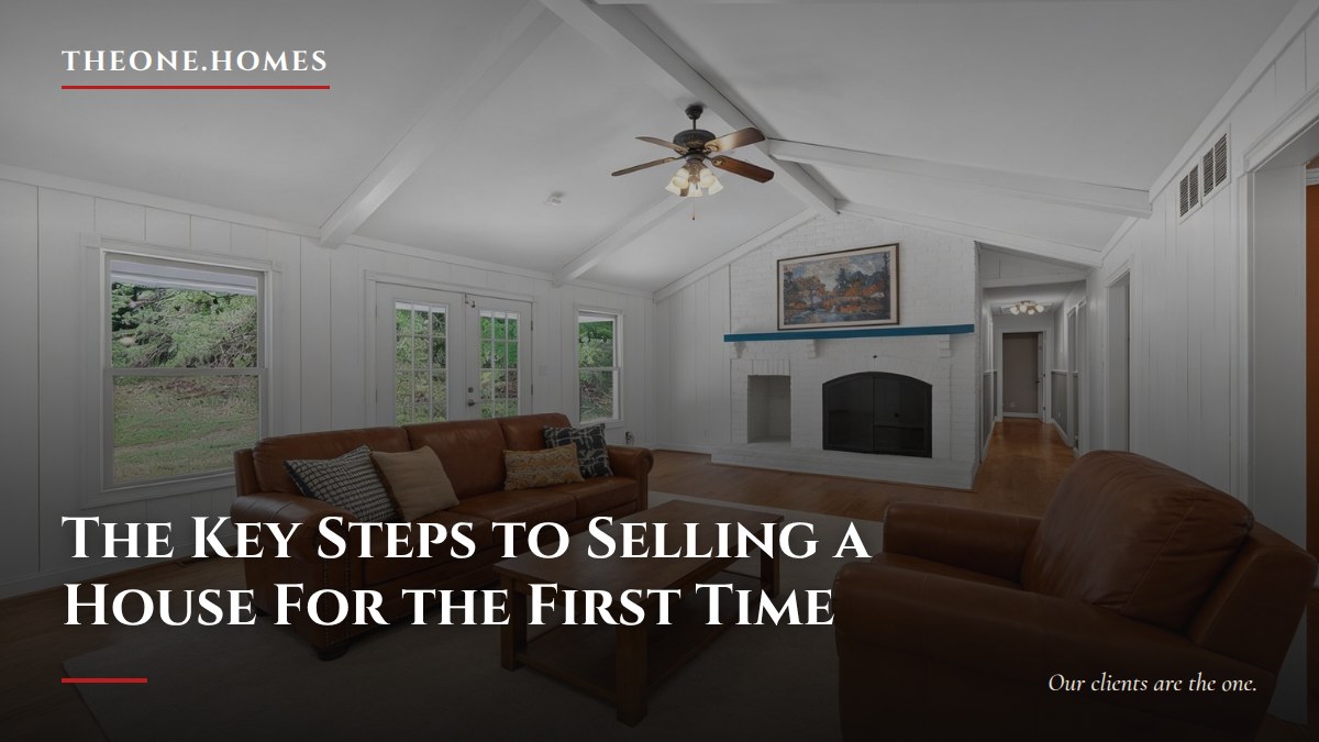 the-key-steps-to-selling-a-house-for-the-first-time
