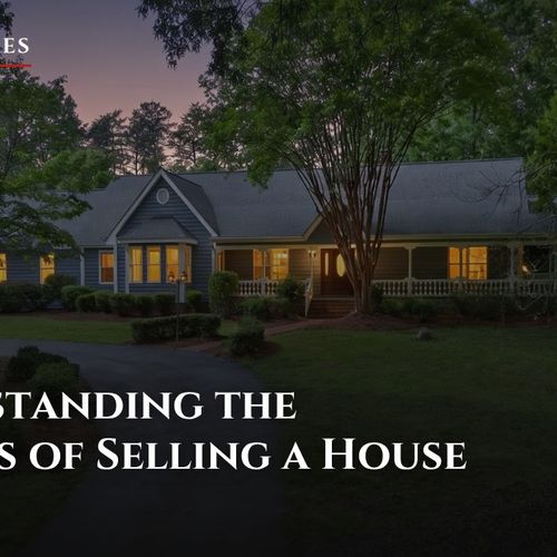 Understanding the Process of Selling a House