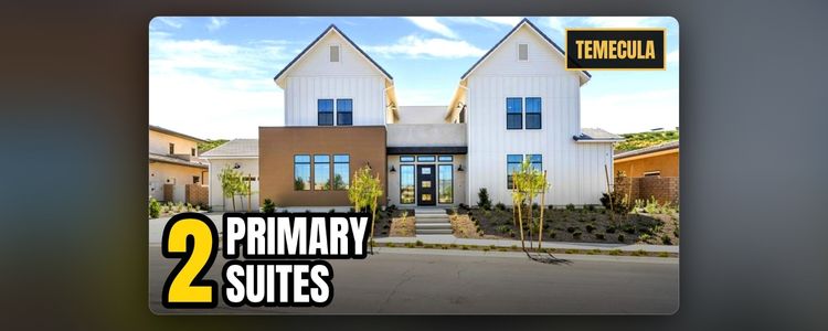Temecula Homes With Two Primary Suites: Inside Sommers Bend