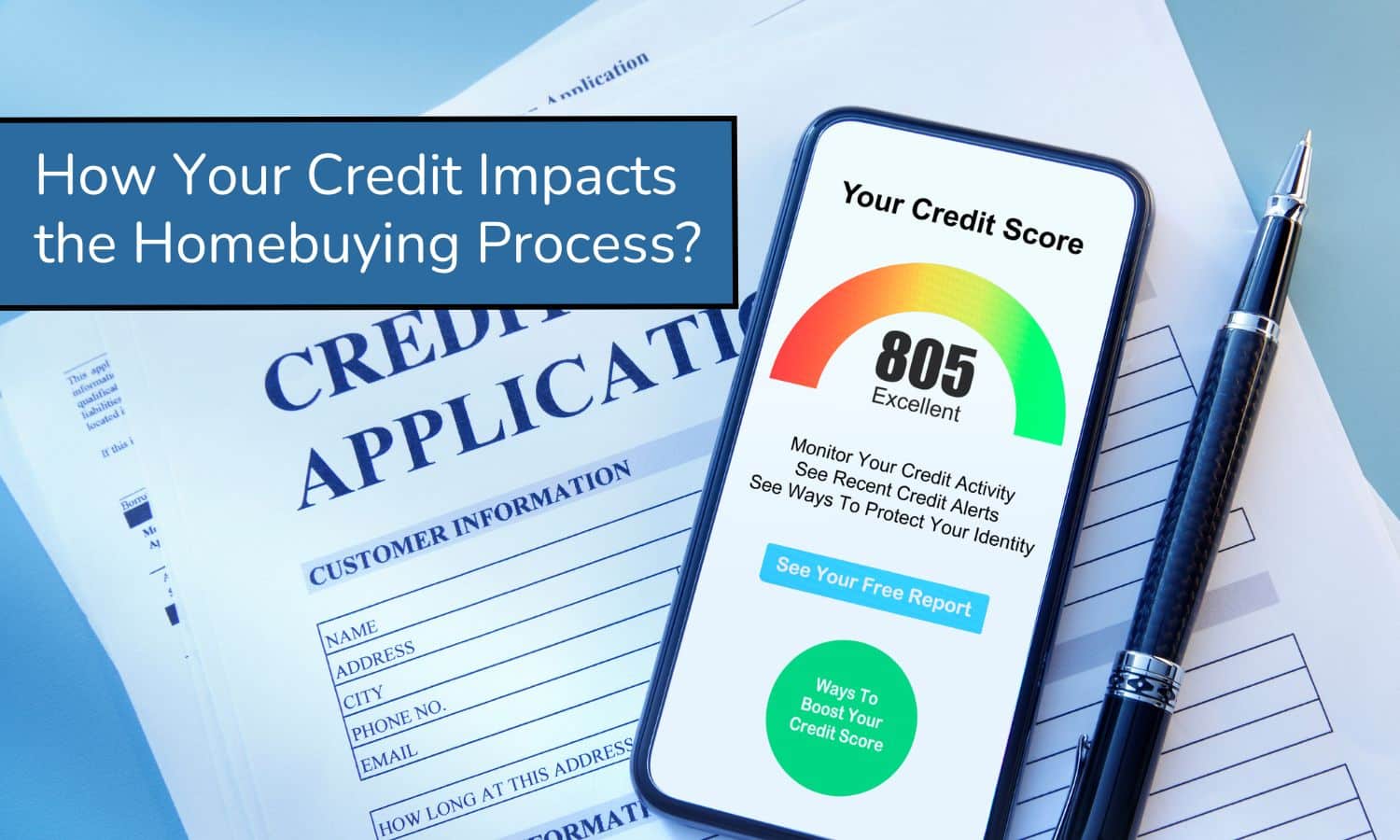 How Your Credit Impacts the Homebuying Process