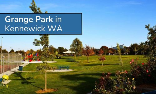 Grange Park Demonstrates Kennewick's Ongoing Commitment To Open &hellip;