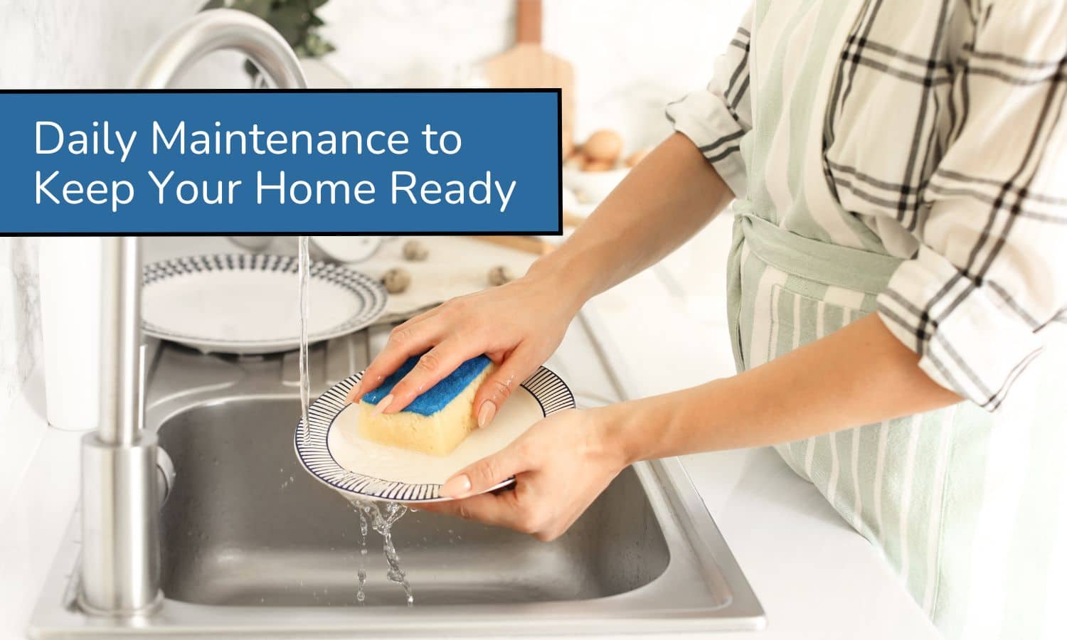 Maintenance Tips to Keep Your Home Ready for Showings