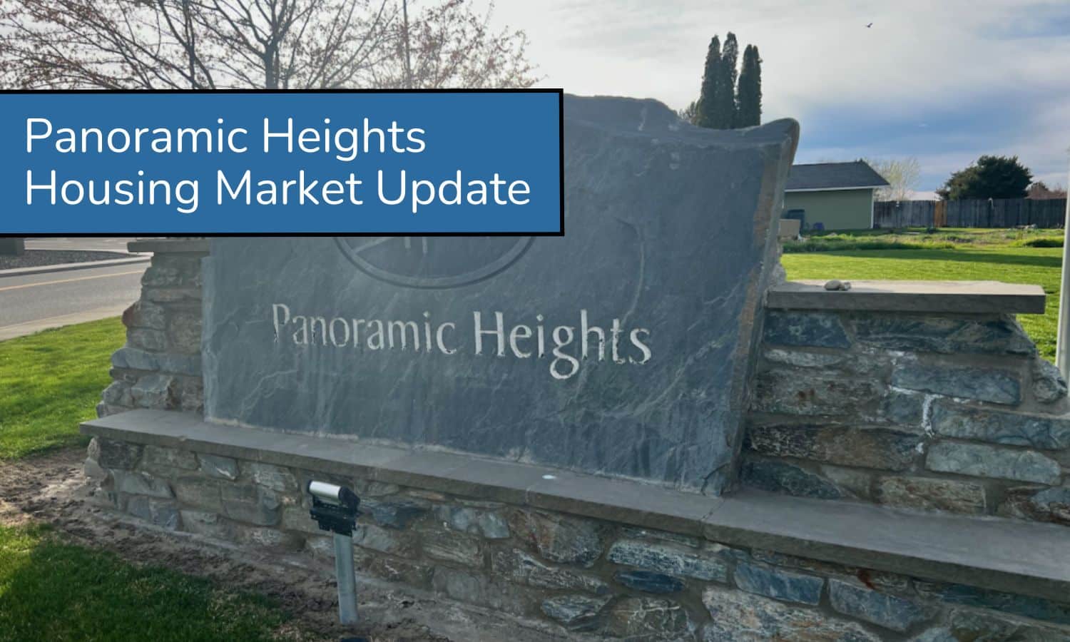 Panoramic Heights Kennewick Housing Market Update 2025 Trends