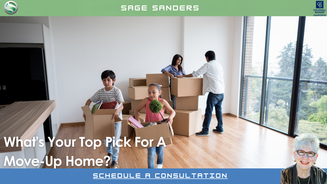 What’s Your Top Pick For A Move-Up Home