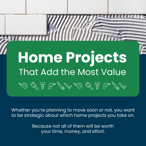 Home Projects That Add The Most Value