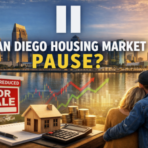 San Diego Homebuyers Are Pausing, Not Disappearing