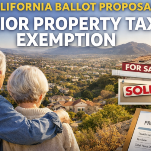 California Ballot Proposal Could Eliminate Property Taxes for Seniors: What Jamul Homeowners Need to Know