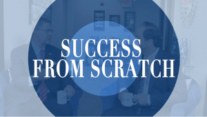 "Success From Scratch"