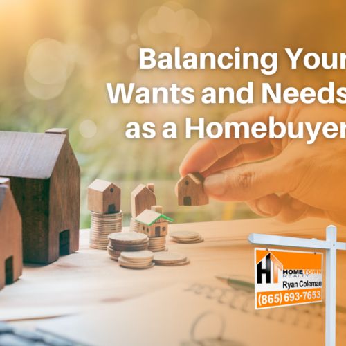 Balancing Your Wants and Needs as a Homebuyer