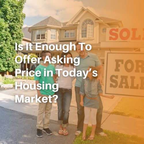 Is It Enough To Offer Asking Price in Today’s Knoxville Housing Market?
