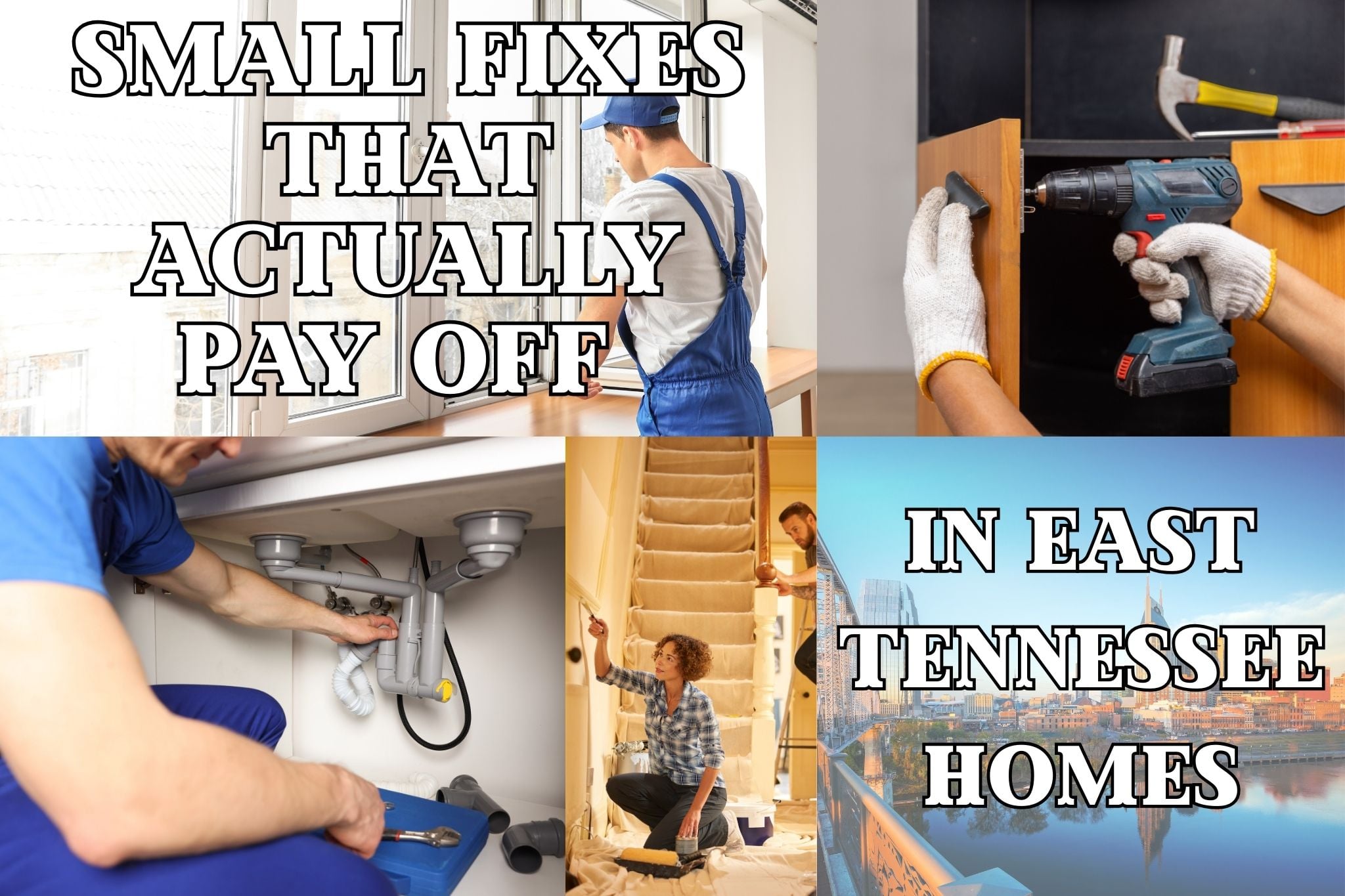 Small Fixes That Actually Pay Off in East Tennessee Homes (1)