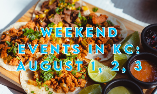 Can't Miss Events in Kansas City this Weekend: …