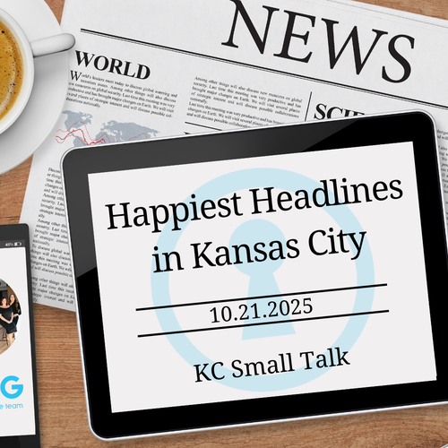 Happiest Headlines in Kansas City: October 21st KC Small Talk