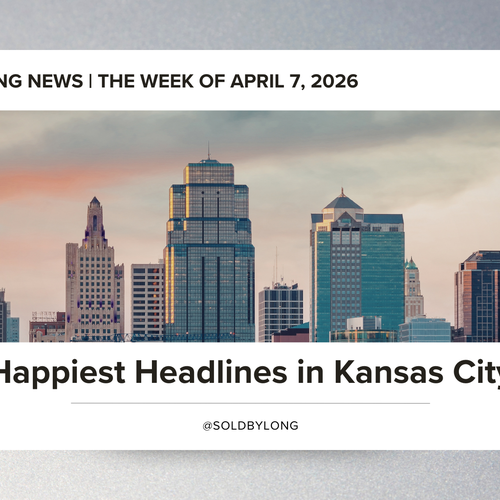 The Happiest Headlines in Kansas City this Week: Tuesday, April 7