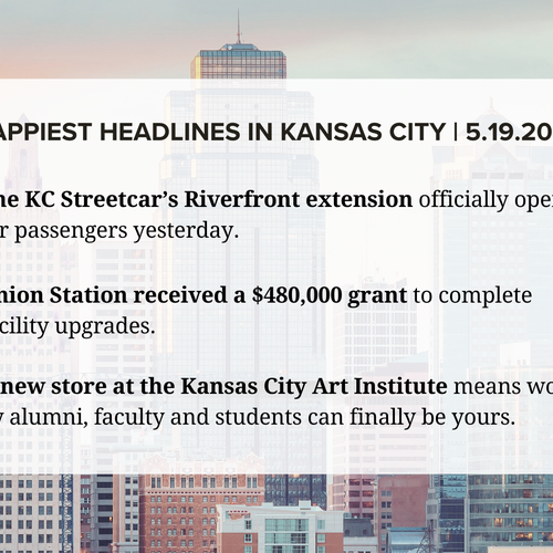 The Happiest Headlines in KC this Week: Tuesday, May 19, 2026