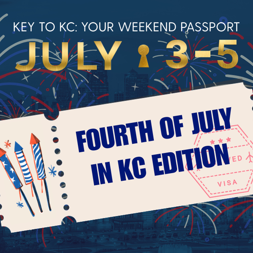 Fourth of July 2026 Weekend Plans in Kansas City