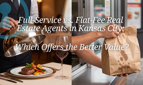 Flat-Fee vs. Full-Service Real Estate Agents in Kansas City: Which &hellip;