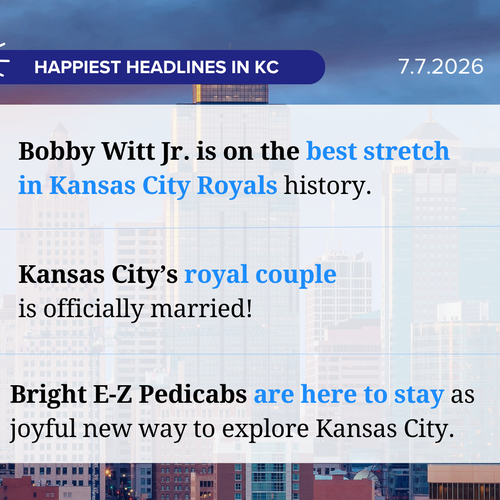 The Happiest Headlines in Kansas City this Week: Tuesday, July 7, 2026