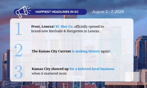 The Happiest Headlines in Kansas City the week of August …