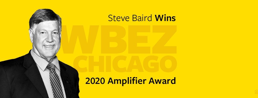 Steve Baird to Be Honored With WBEZ Amplifier Award