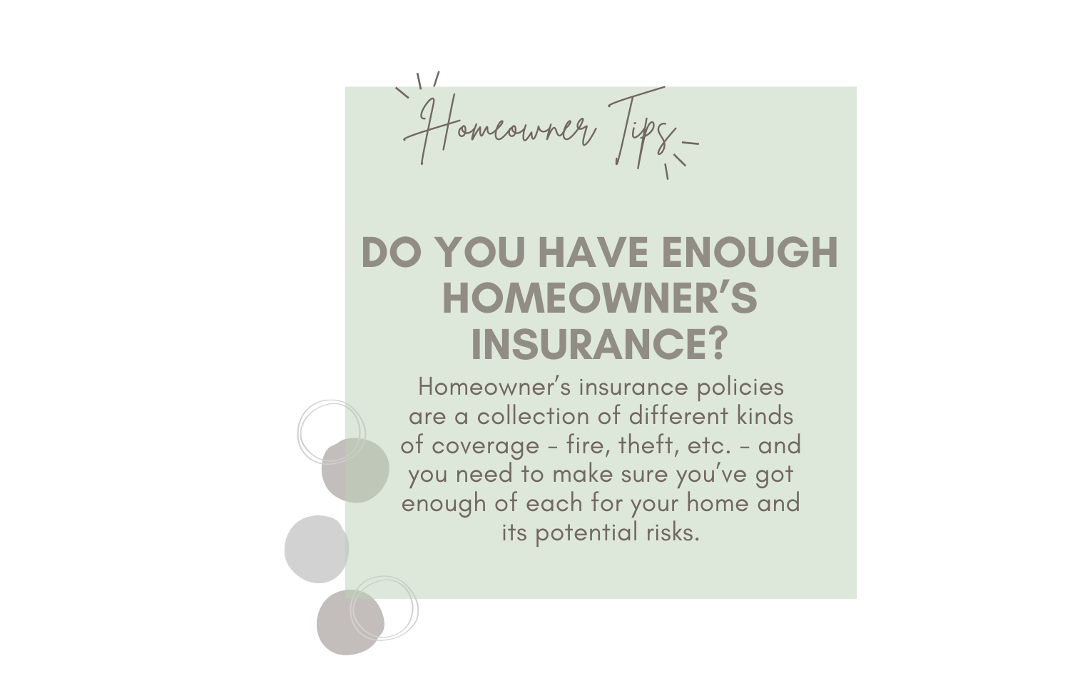 Do You Have Enough Homeowners Insurance