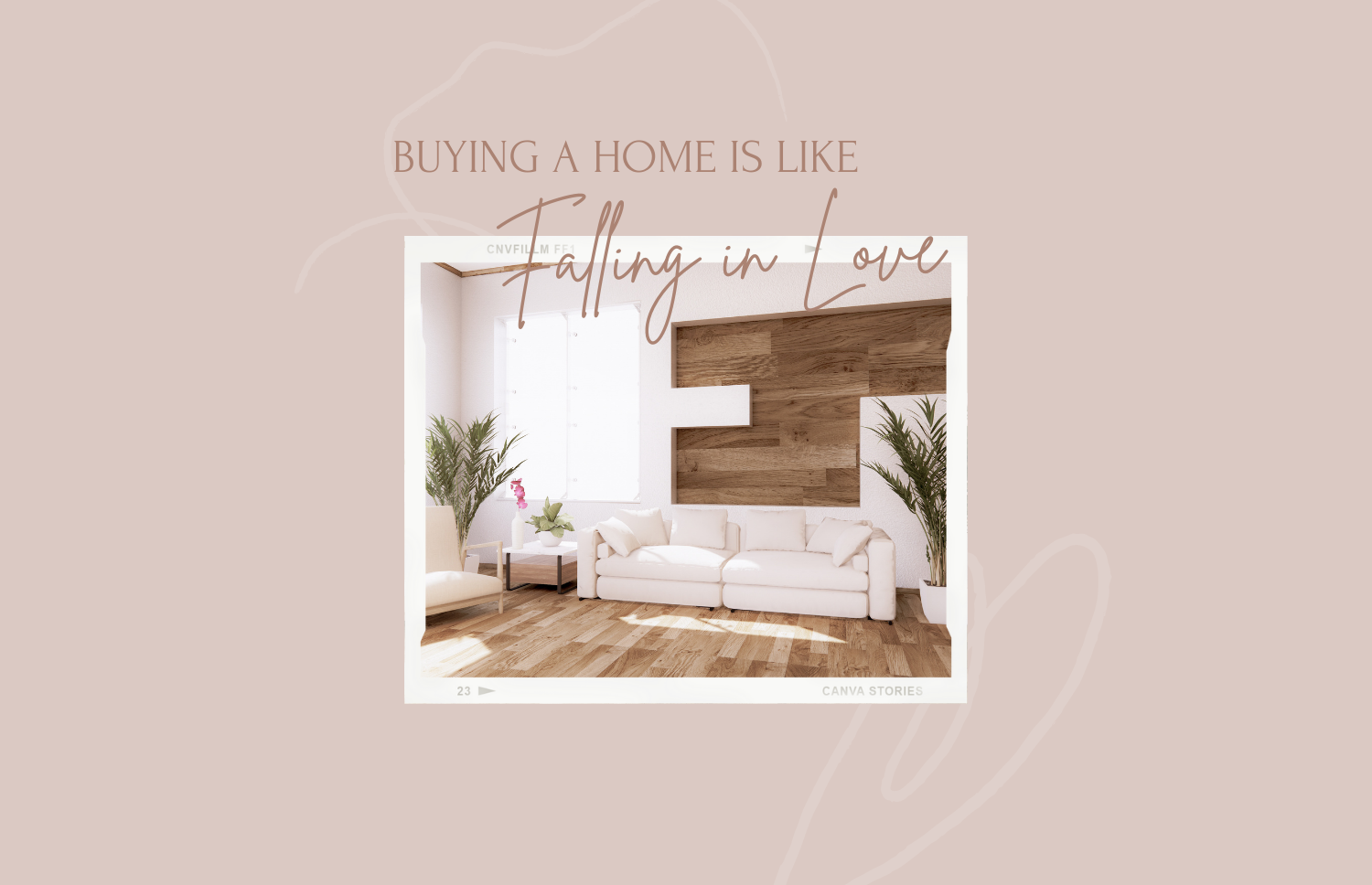 Buying a Home is like falling in love