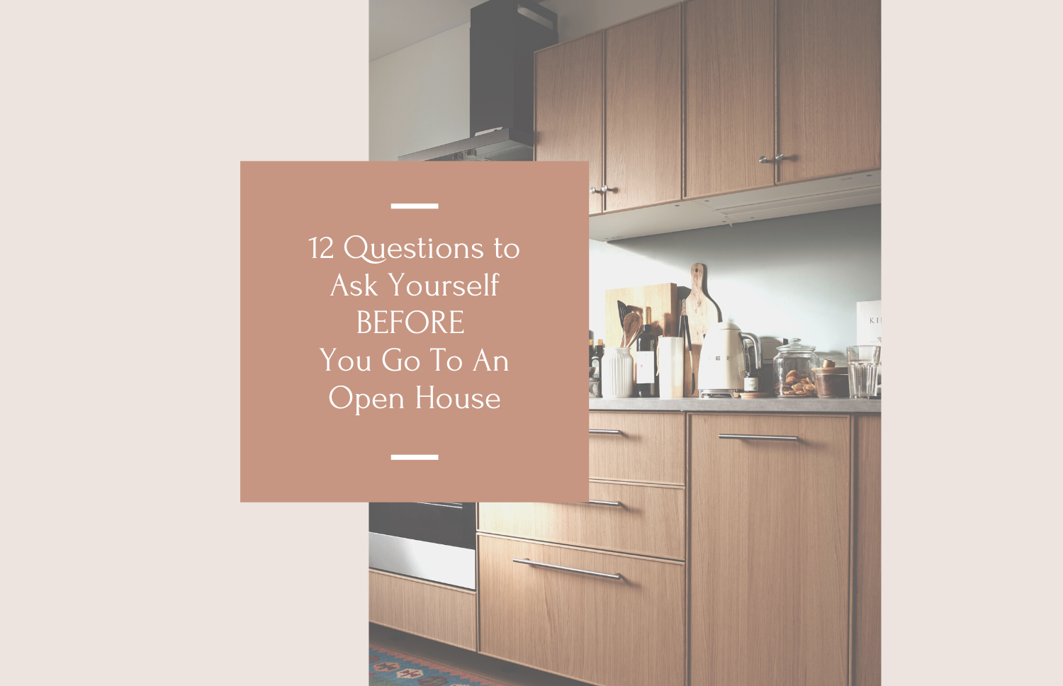 12 Questions To Ask Yourself BEFORE going to an Open House