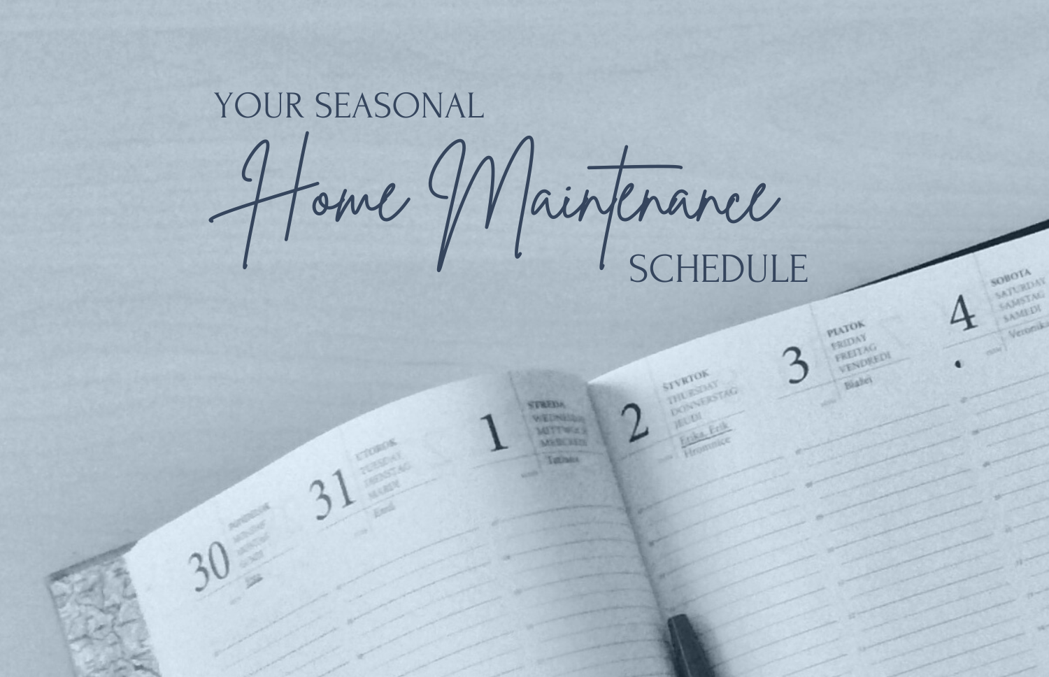 Your Seasonal Home Maintenance Schedule
