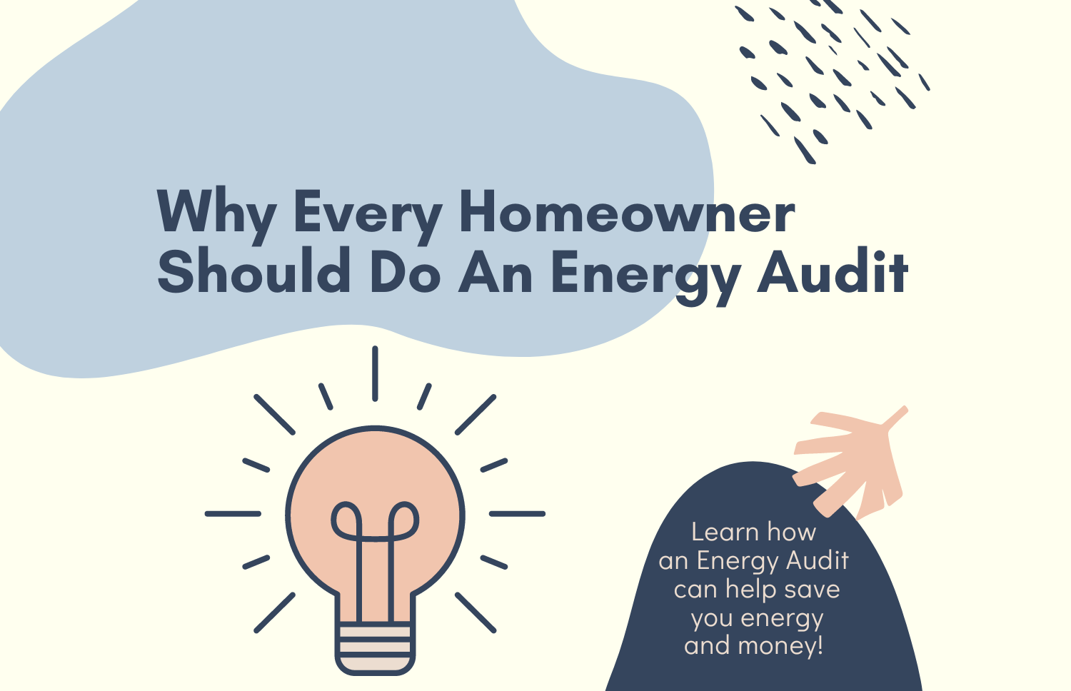 Why Every Homeowner Should Do An Energy Audit