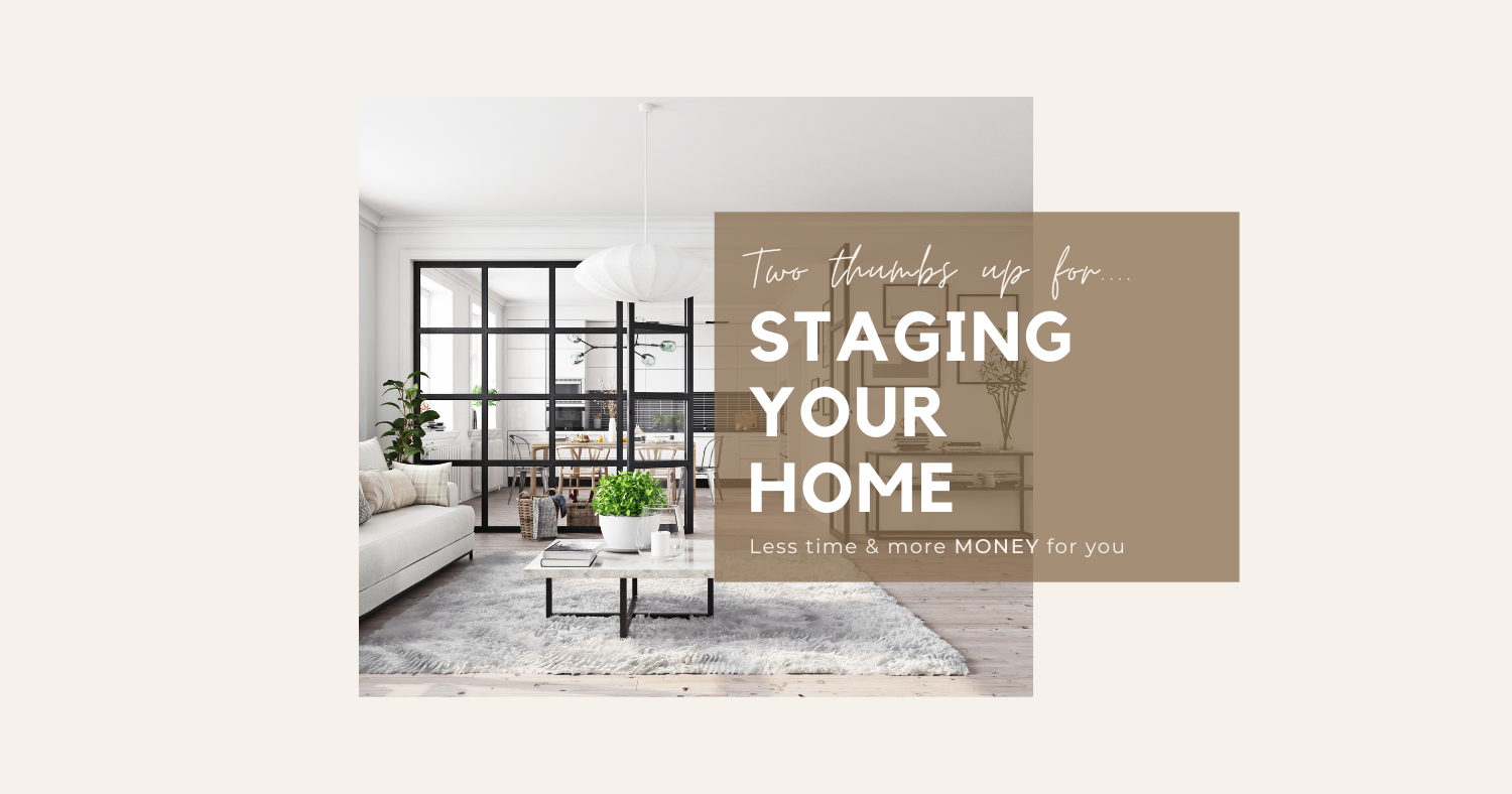Two Thumbs Up for Staging Your Home