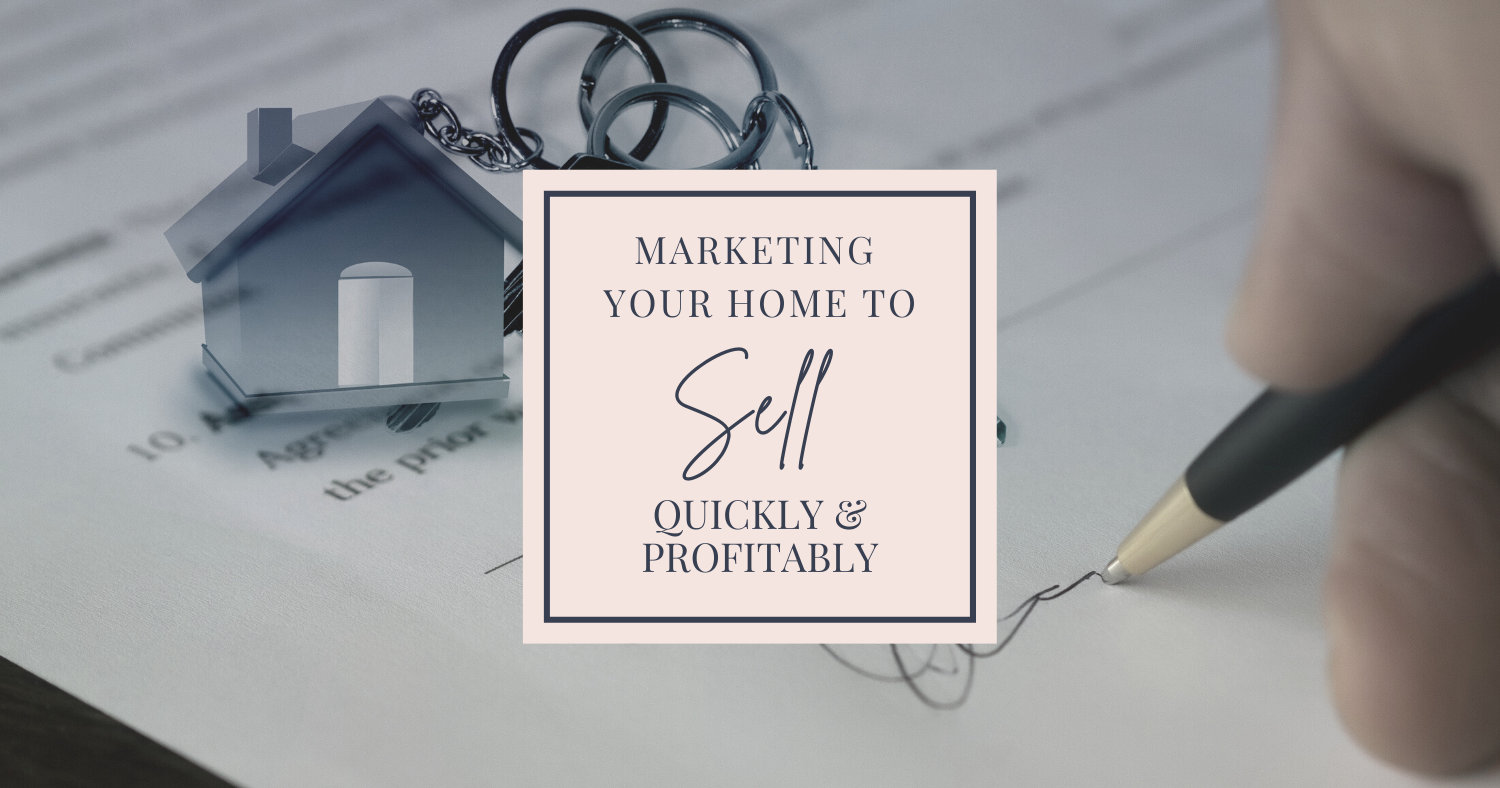 Marketing to Sell Quickly Profitably