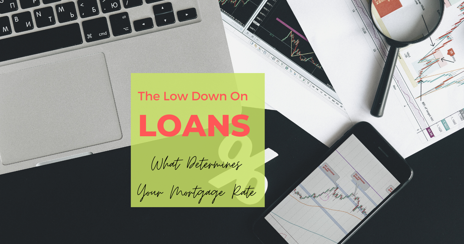 The Low Down on Loans