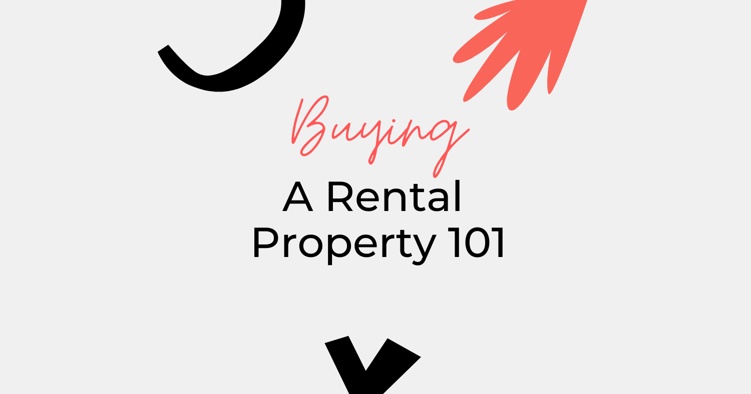 Buying Rental Property 101