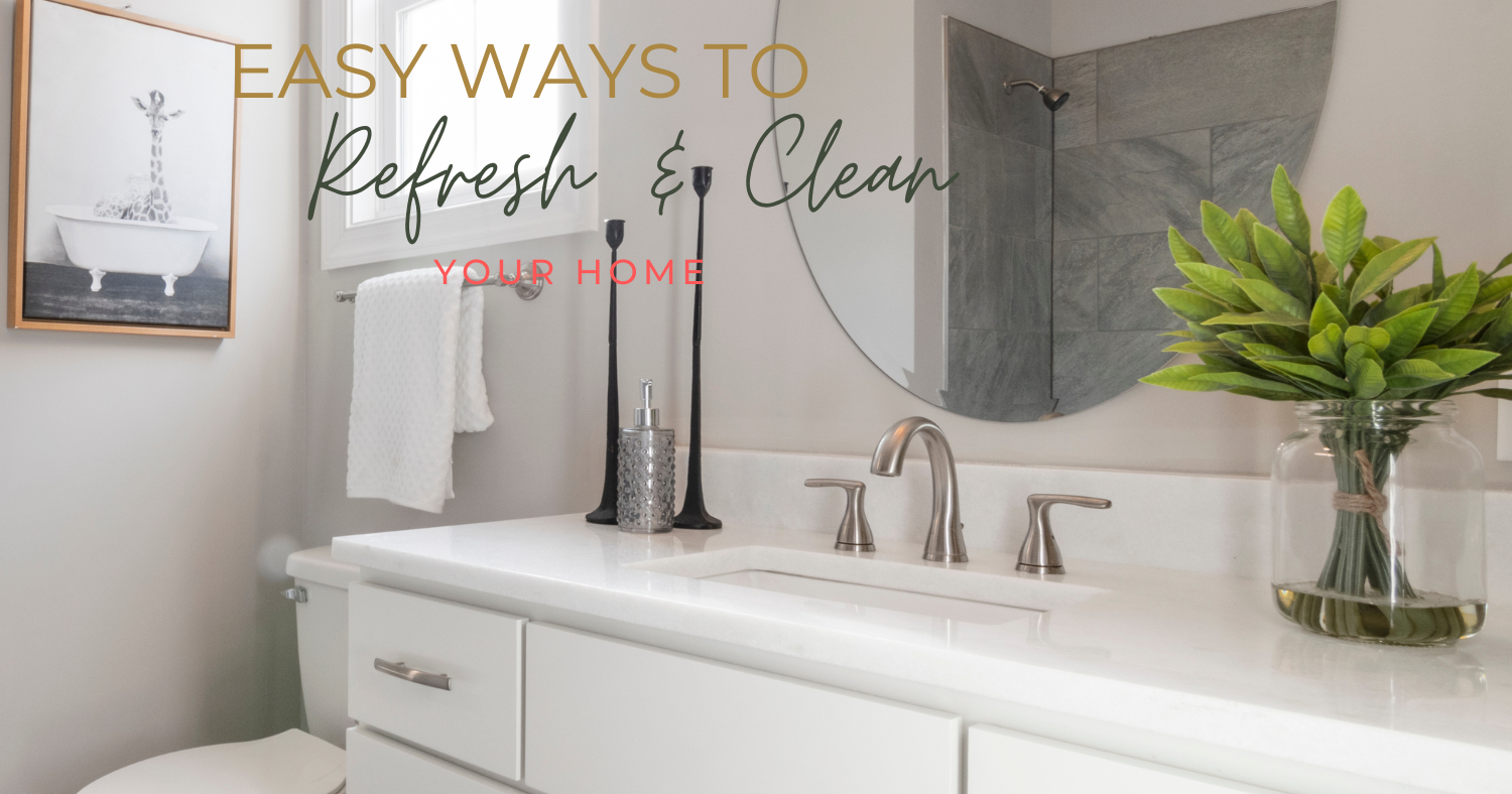 Refresh and Clean Your Happy Healthy Home
