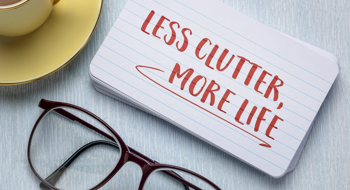 Don't Bring in More Clutter