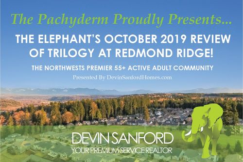 The Elephant’s October 2019 Review of Trilogy at Redmond Ridge