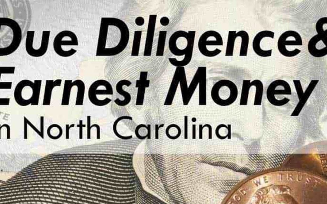 The Ins and Outs of NC’s Due Diligence Period