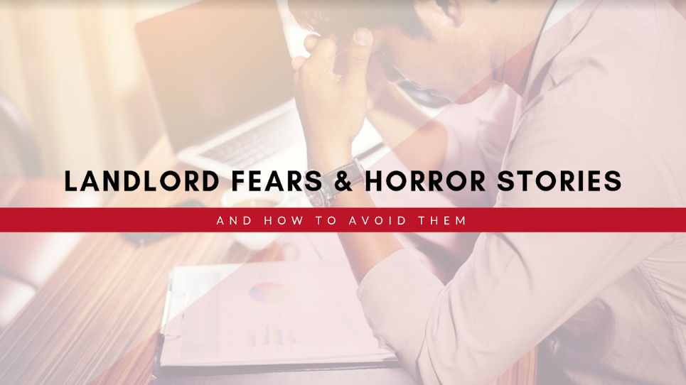 Landlord Fears & Horror Stories and How to Avoid Them in Chapel Hill