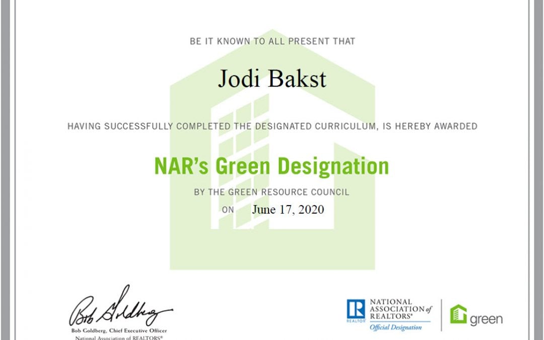 Jodi Bakst ACHIEVES NATIONAL ASSOCIATION OF REALTORS® GREEN DESIGNATION