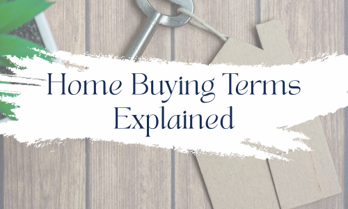 Home Buying Terms Explained: What First-Time Buyer&hellip;