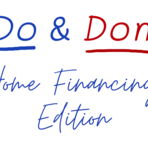 What Not to Do When Financing a Home Purchase in the Mount Pleasant, SC Area