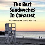 Bill Tierney Cohasset Ma Real Estate The Best Sandwiches In Cohasset