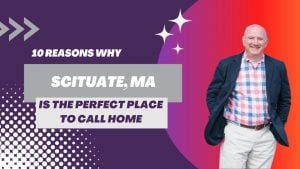 10 reasons why Scituate MA is the perfect place to call home