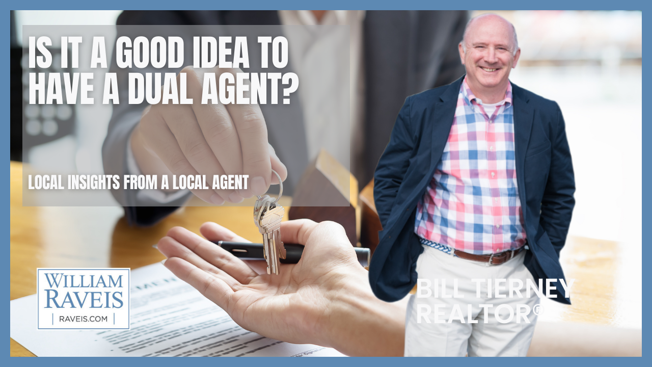 is it a good idea to have a dual agent?