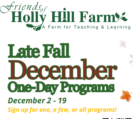 Holly Hill Farm December Programs