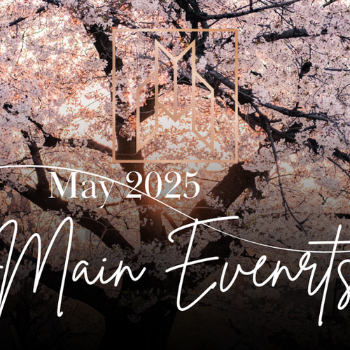 May 2025 | Main Events