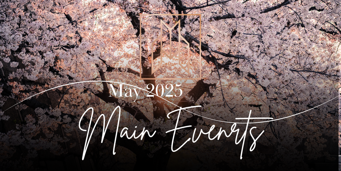 May 2025 | Main Events