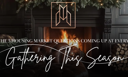 The 3 Housing Market Questions Coming Up…