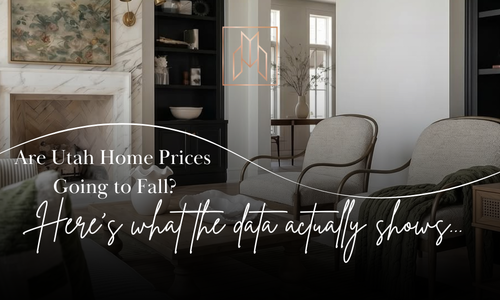 Are Utah Home Prices Going to Fall? Here…