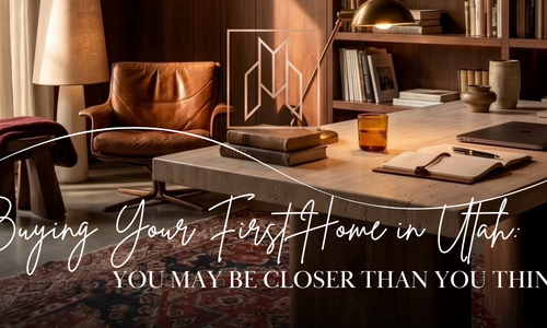 Buying Your First Home in Utah: You May &hellip;